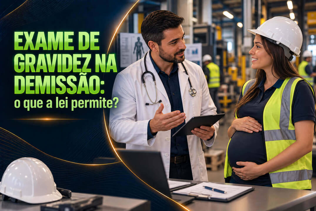 Exame de gravidez na demissão: o que a lei permite?